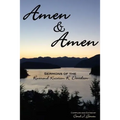 Amen & Amen: Sermons of the Reverend Kristian R. Davidson