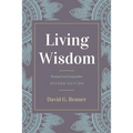 Living Wisdom, Revised and Expanded