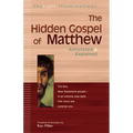 The Hidden Gospel of Matthew: Annotated & Explained