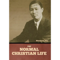 The Normal Christian Life