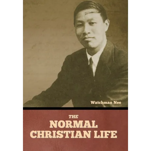 The Normal Christian Life