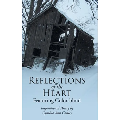 Reflections of the Heart: Featuring Color-blind