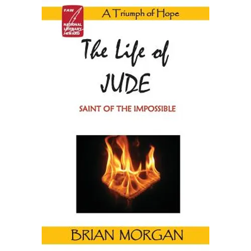 The Life of Jude: Saint of the Impossible