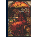 Village Dialogues