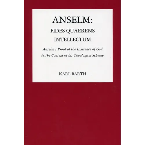 Anselm: Fides Quaerens Intellectum