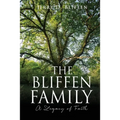 The Bliffen Family: A Legacy of Faith