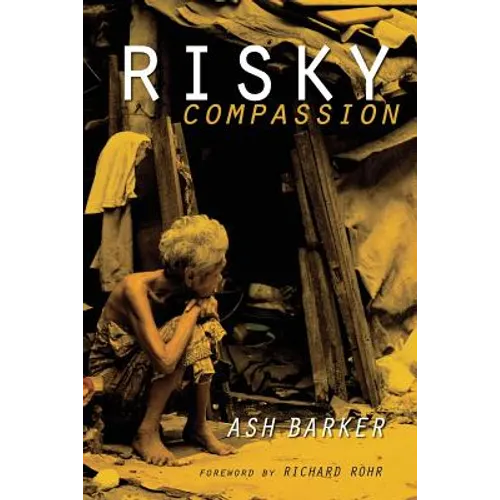 Risky Compassion