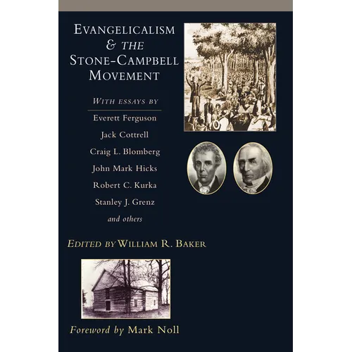 Evangelicalism & the Stone-Campbell Movement