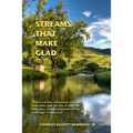 Streams that Make Glad