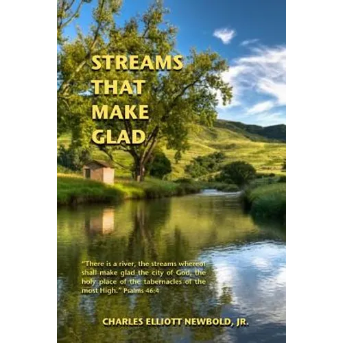 Streams that Make Glad