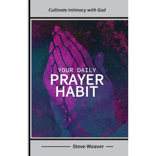 Your Daily Prayer Habit