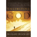 Unlimiting God: Increasing Your Capacity to Experience the Divine