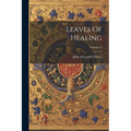 Leaves Of Healing; Volume 37