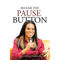 Release the Pause Button