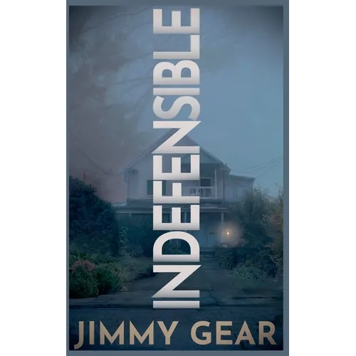 Indefensible