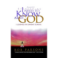 Almost Everything I Need to Know about God: I Learned in Sunday School