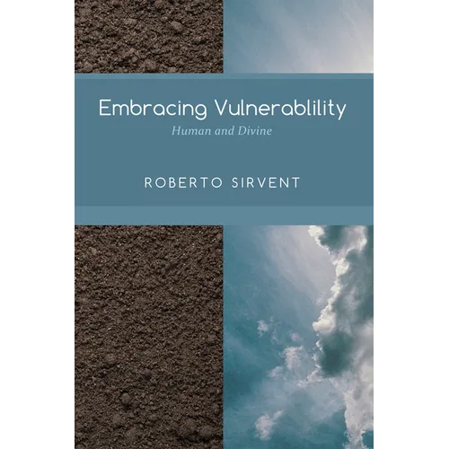 Embracing Vulnerability: Human and Divine