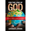 For the Love of God: God's Unconditional Love