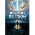 Beyond Religion: Creating Intimacy with The Most High