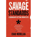 Savage Standards: A Boundary-Setting Manifesto