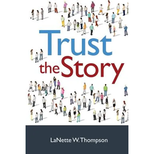 Trust the Story