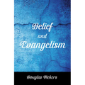 Belief and Evangelism
