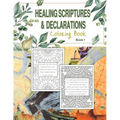 Healing Scriptures & Declarations Coloring Book