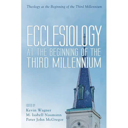 Ecclesiology at the Beginning of the Third Millennium
