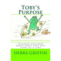 Toby's Purpose