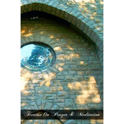 Treatise On Prayer & Meditation