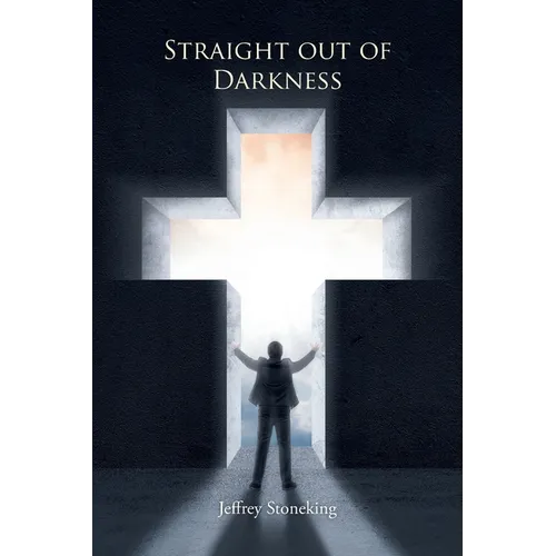 Straight Out of Darkness