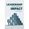 Leadership That Makes an Impact