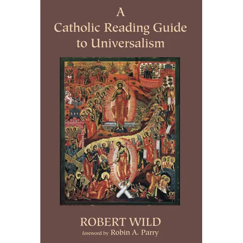 A Catholic Reading Guide to Universalism