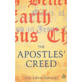 The Apostles' Creed: And Its Early Christian Context