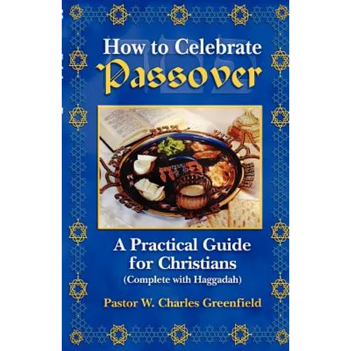 How To Celebrate the Passover