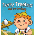 Terry Treetop and the Lost Egg