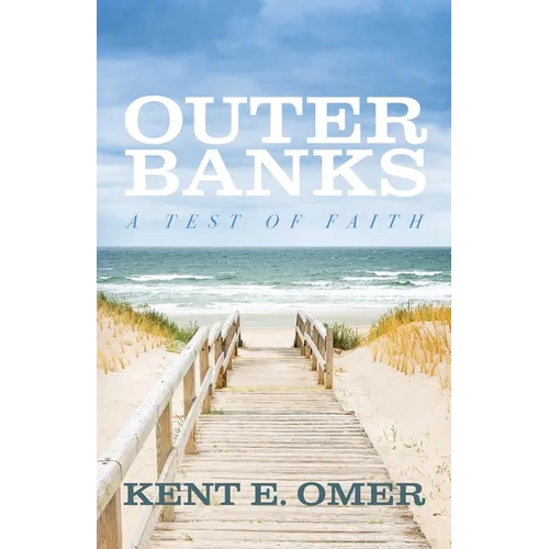 Outer Banks: A Test of Faith