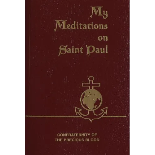 My Meditations on Saint Paul