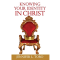 Knowing Your Identity in Christ