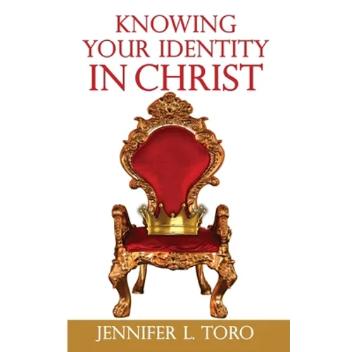 Knowing Your Identity in Christ