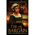 The Bargain: Episode I