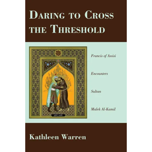 Daring to Cross the Threshold