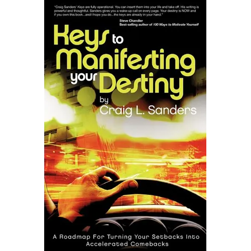 Keys to Manifesting Your Destiny