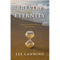 Brevity and Eternity: Living with a Balanced Sense of Life Expectancy