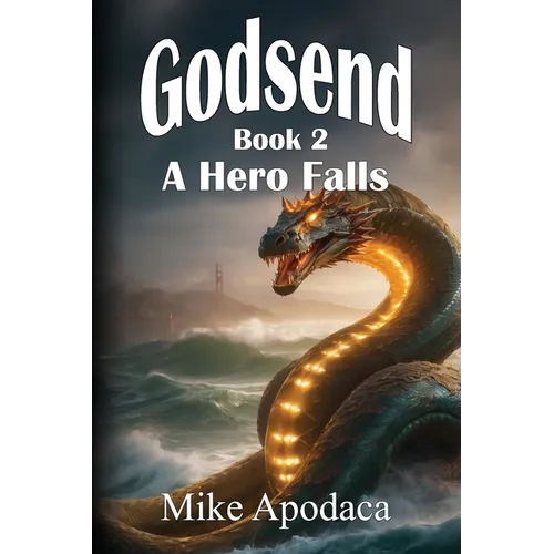 Godsend 2: A Hero Falls