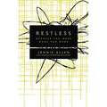 Restless: Because You Were Made for More