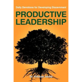Productive Leadership: Daily Devotions for Developing Discernment