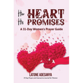 Her Heart, His Promises: A 30-Day Women's Prayer Guide