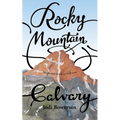 Rocky Mountain Calvary