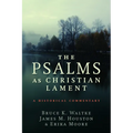 The Psalms as Christian Lament